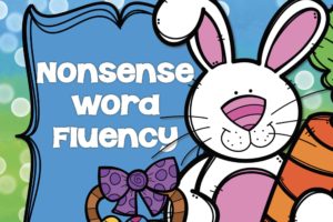 Reading Nonsense Words Isn’t Nonsense or Is It?
